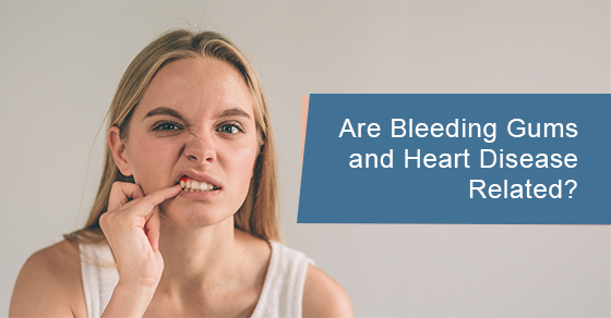 Are Bleeding Gums and Heart Disease Related?